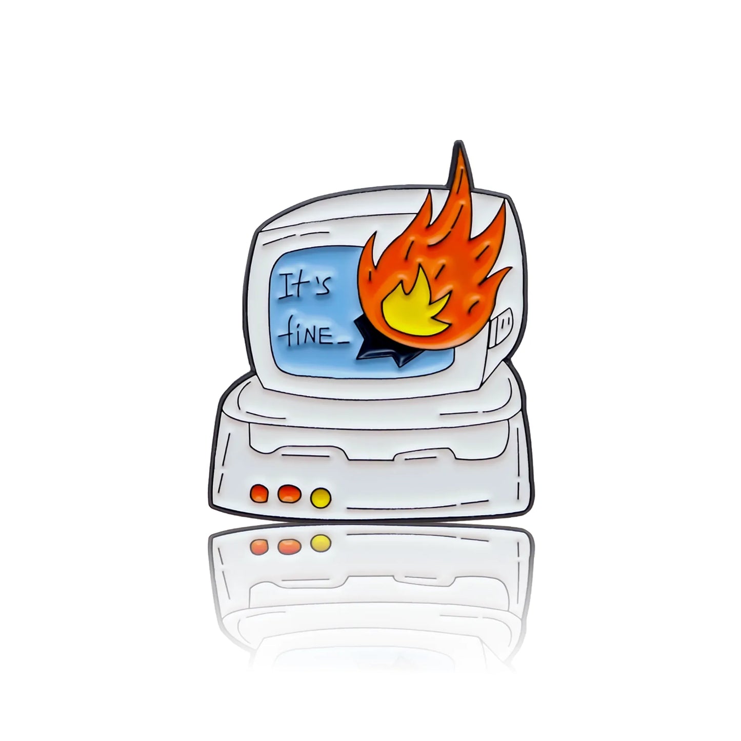 Burning smashed computer with a sign "It's fine" enamel pin